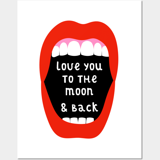 Big Mouth - To The Moon & Back Wall Art by AdamRegester